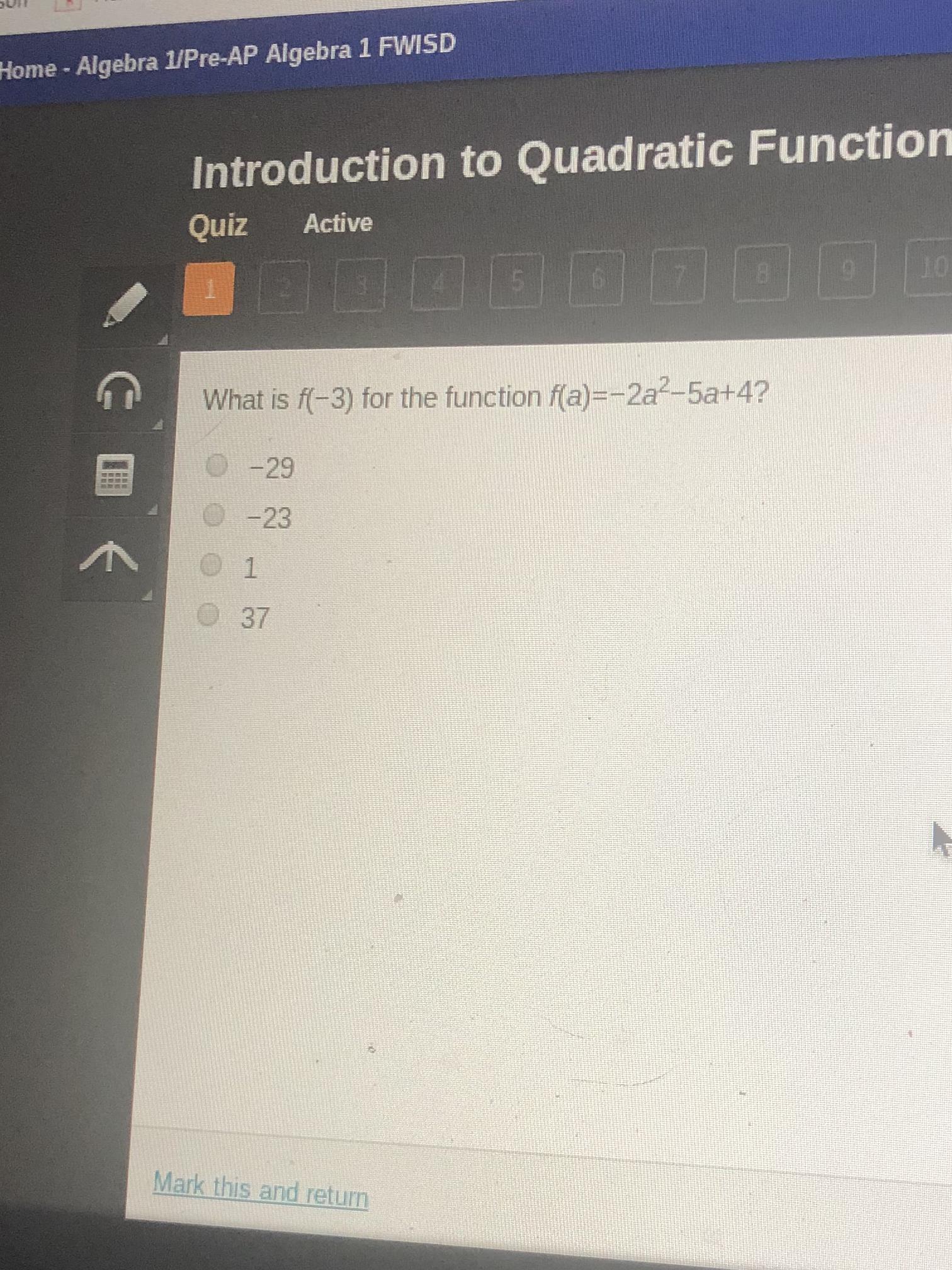 What if $f(-3)$ for the function $f(a)=-2a^2-5a+4$? $$ -2 | Quizlet