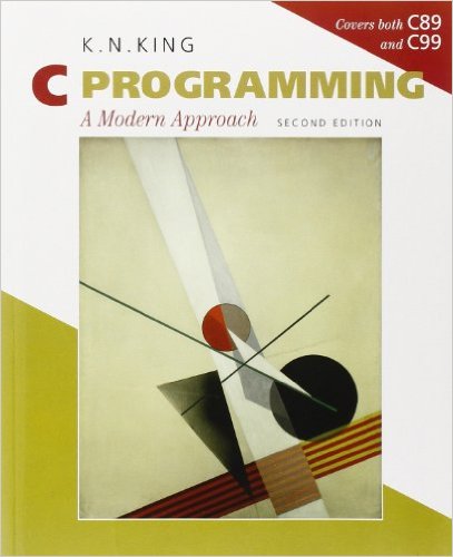 C Programming: A Modern Approach - 9780393979503 - Solutions and Answers  Quizlet