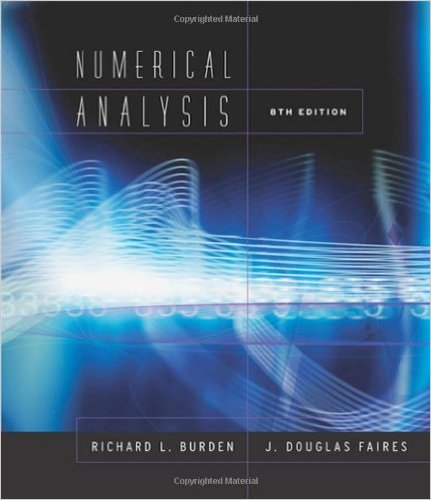 Numerical Analysis - 9780534392000 - Solutions and Answers | Quizlet