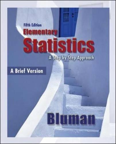 Elementary Statistics: A Step By Step Approach, Brief Version ...