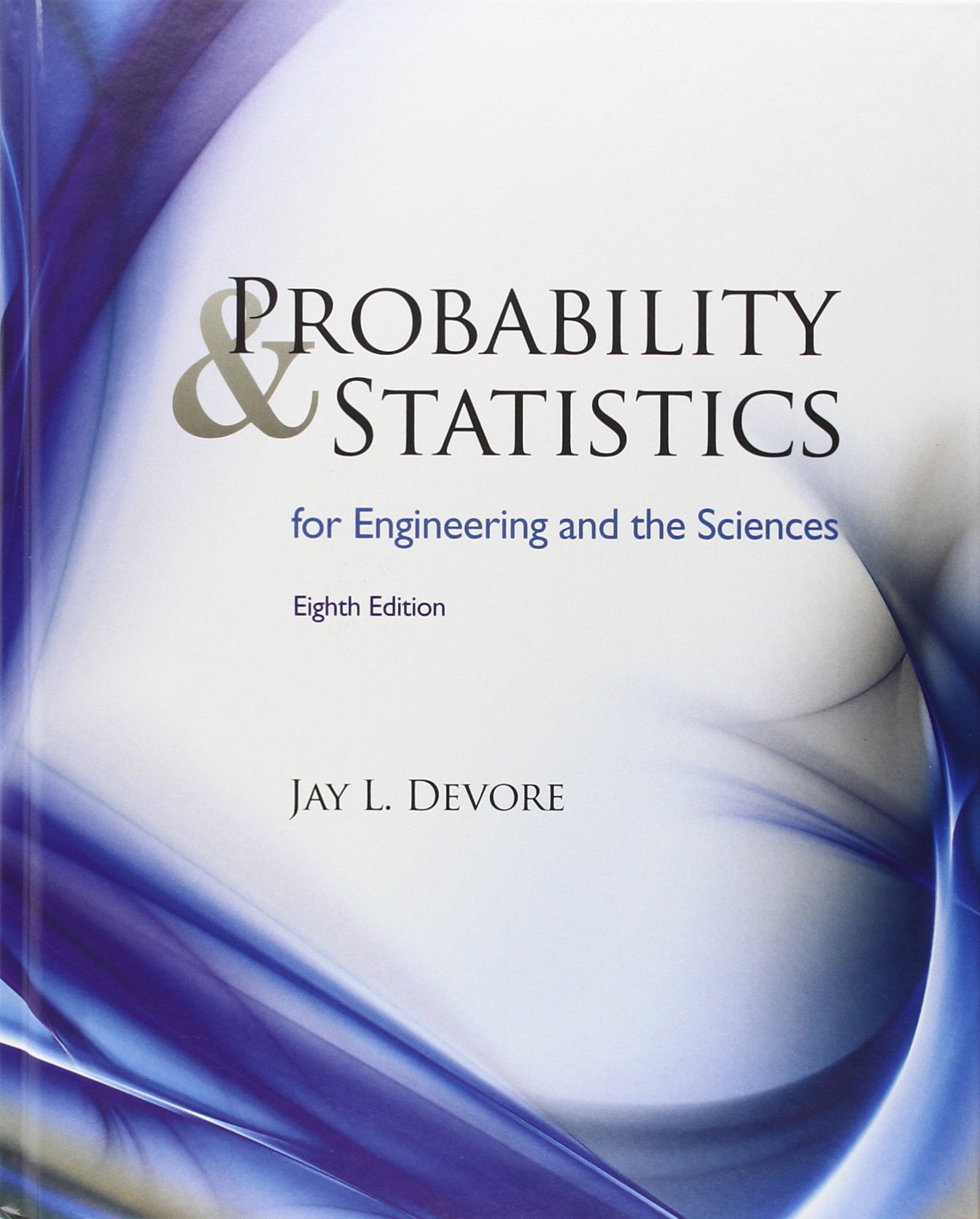 Probability and Statistics for Engineering and the Sciences ...